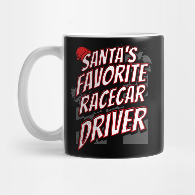 Santa's Favorite Racecar Driver Funny Christmas Racing Xmas Race Car Checkered Flag by Carantined Chao$